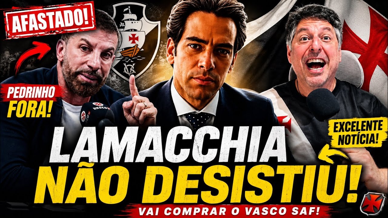 Marcos Lamacchia não teria desistido de assumir o controle da SAF do Vasco, diz jornalista no Youtube